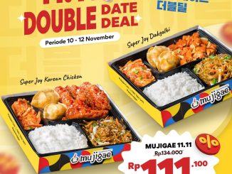 Promo Mujigae 11.11 Double Date Deal Super Joy Korean Chicken dan Dakgalbi Rp. 111.100 berlaku 10–12 November di Jabodetabek & Bandung