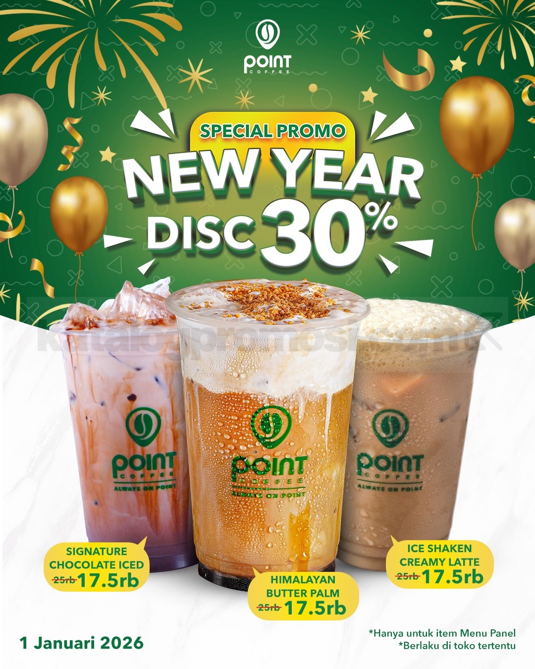 Promo POINT COFFEE Special Promo New Year Diskon 30% Promo POINT COFFEE Special Promo New Year diskon 30% 1 Januari 2026