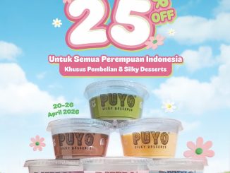 Promo Puyo Hari Kartini Diskon 25% Silky Desserts periode 20 – 26 April 2026 di outlet Puyo