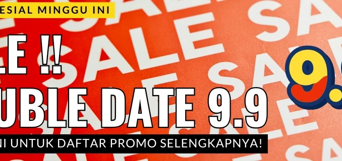 Promo 9.9 Double Date Sale minggu ini