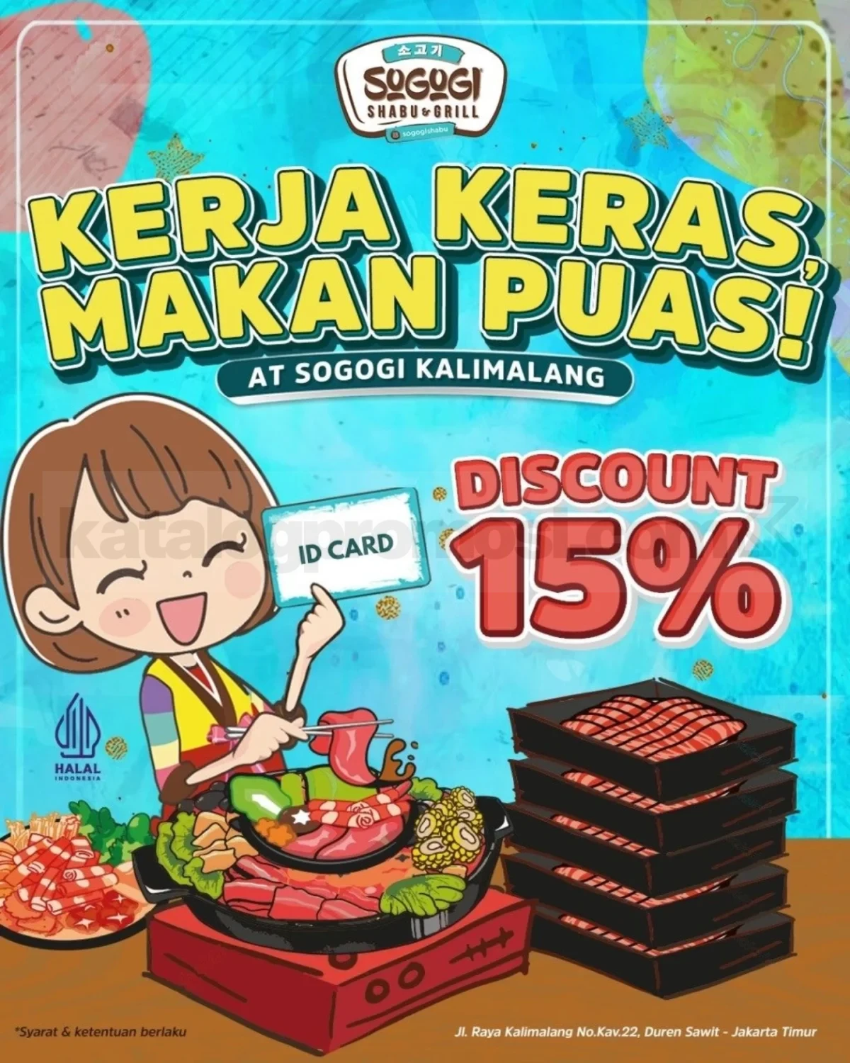 Promo Sogogi Diskon 15% untuk Pelajar dan Karyawan Promo Sogogi Diskon 15% untuk pelajar, mahasiswa, dan karyawan di weekday di Sogogi Kalimalang.