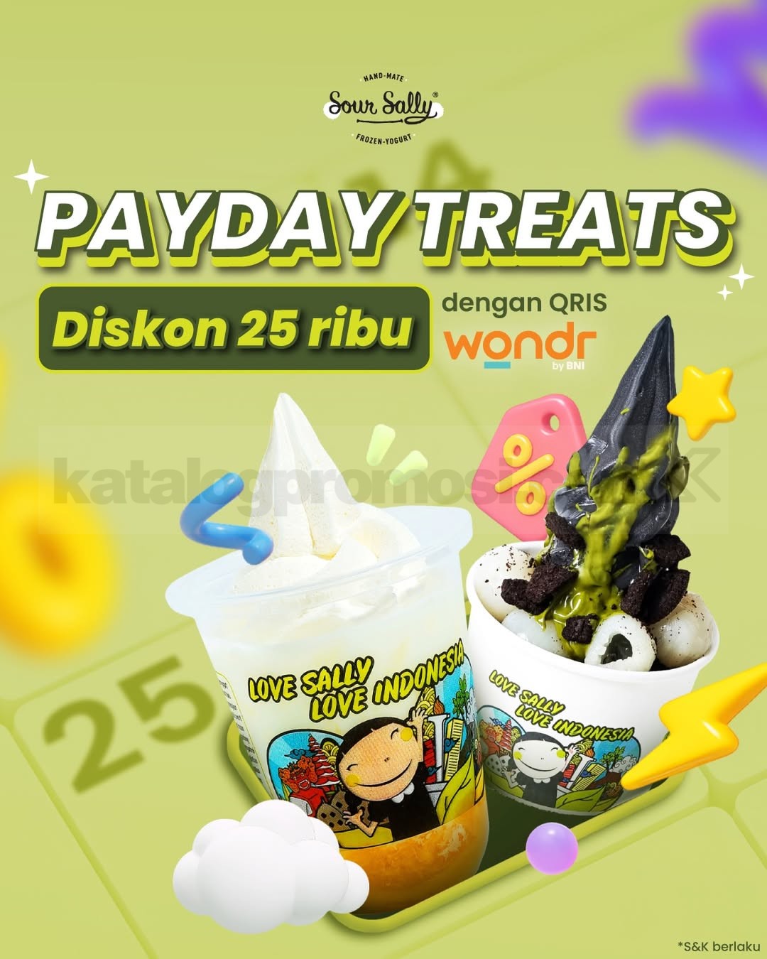 Promo Sour Sally Payday Treats Diskon Rp25.000 Promo Sour Sally Payday Treats Diskon Rp25.000 untuk semua menu dengan QRIS BNI