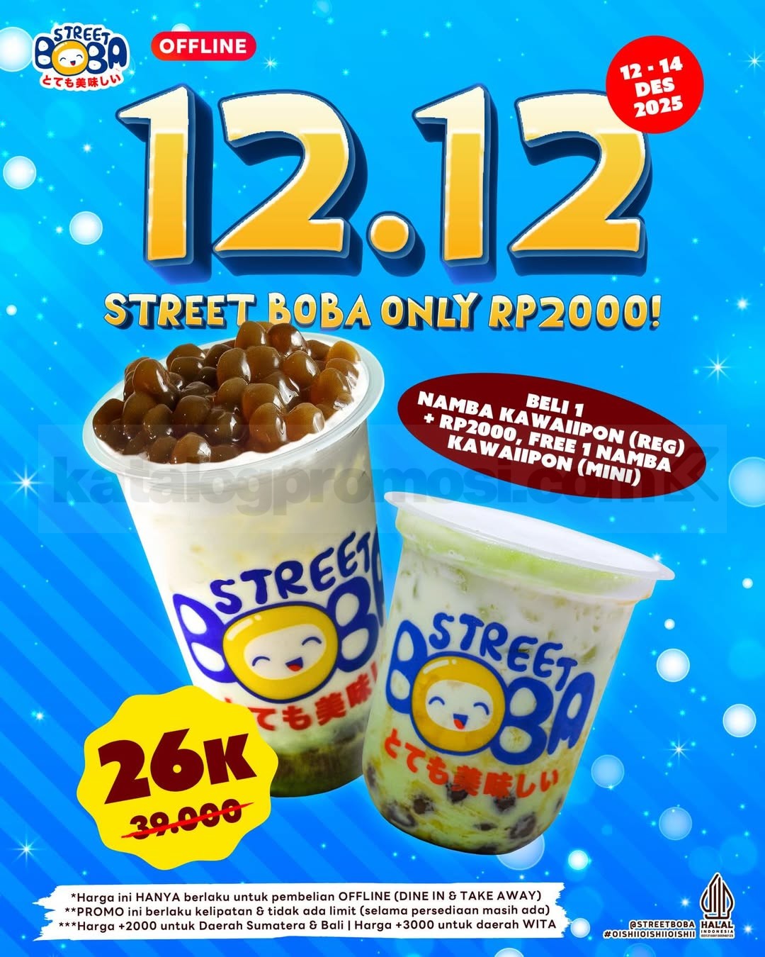 Promo Street Boba 12.12 Beli 1 Gratis 1 Namba Kawaiipon Promo Street Boba 12.12 Beli 1 Gratis 1 Namba Kawaiipon dengan Mini Namba Kawaiipon untuk pembelian offline