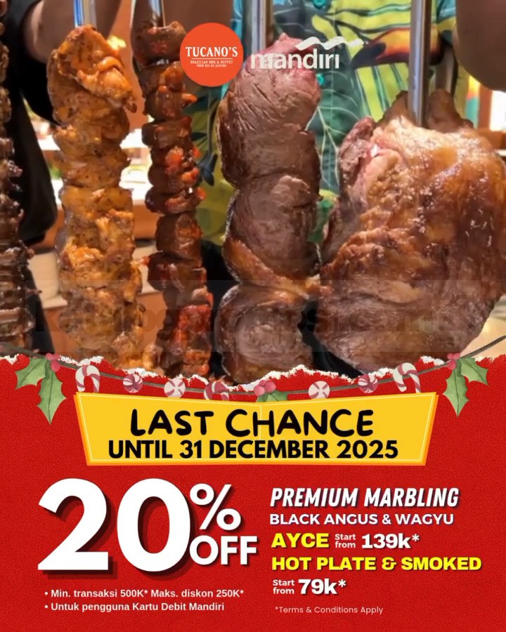 Promo Tucano's AYCE Brazilian BBQ Diskon 20% Pakai Mandiri Debit Promo Tucano's AYCE Brazilian BBQ diskon 20% pakai Mandiri debit hingga 31 Desember 2025