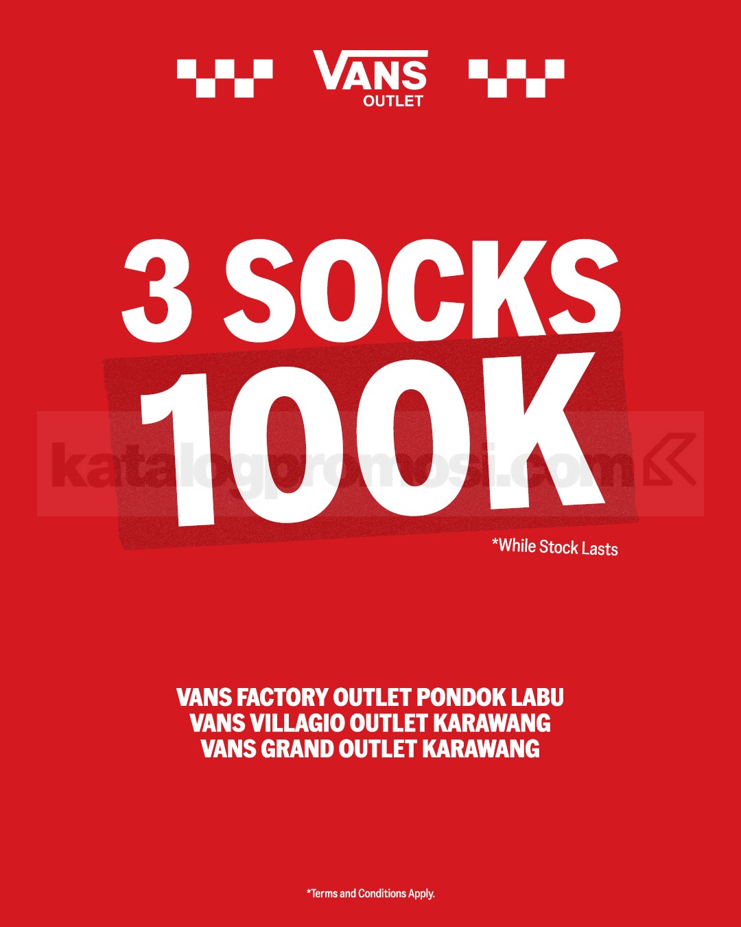 Promo Vans 3 Socks Rp. 100.000 Promo Vans 3 Socks Rp. 100.000 mulai 25 Februari 2026 di Pondok Labu dan Karawang