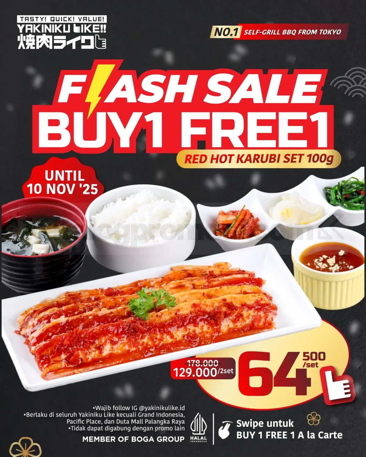 Promo Yakiniku Like Flash Sale Buy 1 Free 1 Red Hot Karubi Promo Yakiniku Like Flash Sale Buy 1 Free 1 Red Hot Karubi set mulai Rp.45.000 berlaku hingga 10 November 2025