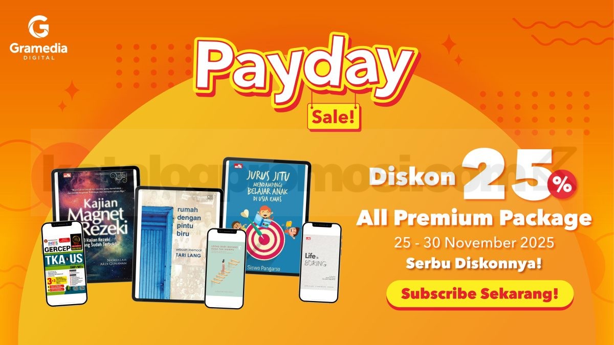 Payday Sale Gramedia Digital Diskon 25% Semua Paket Premium!