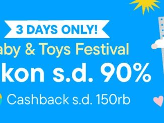 Promo Baby & Toys Festival di Blibli Diskon hingga 90% + Cashback 150K 1