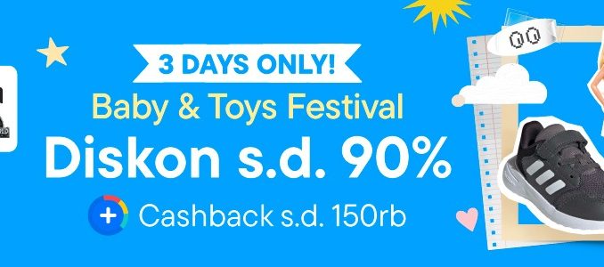 Promo Baby & Toys Festival di Blibli Diskon hingga 90% + Cashback 150K 1