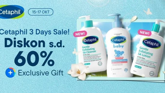 Promo Cetaphil di Blibli Diskon hingga 60% + Hadiah Eksklusif