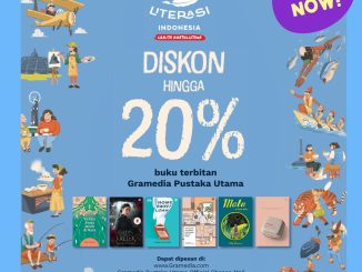 Promo Gramedia Pesta Literasi Indonesia Diskon hingga 20%