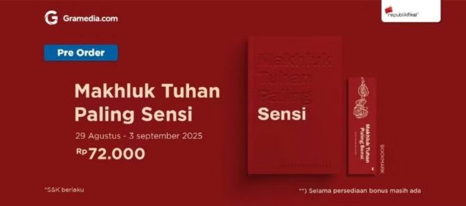 Promo Gramedia Pre-Order Makhluk Tuhan Paling Sensi Harga Spesial