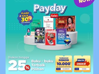 Promo Payday Gramedia Diskon hingga 25% + Flash Sale 30%