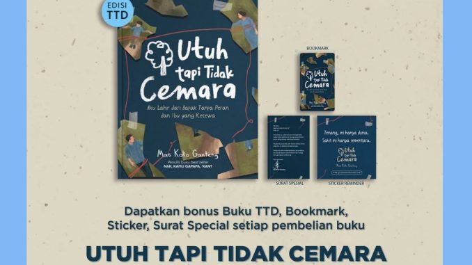 Promo Pre-Order Utuh Tapi Tidak Cemara di Gramedia Bonus Eksklusif 1