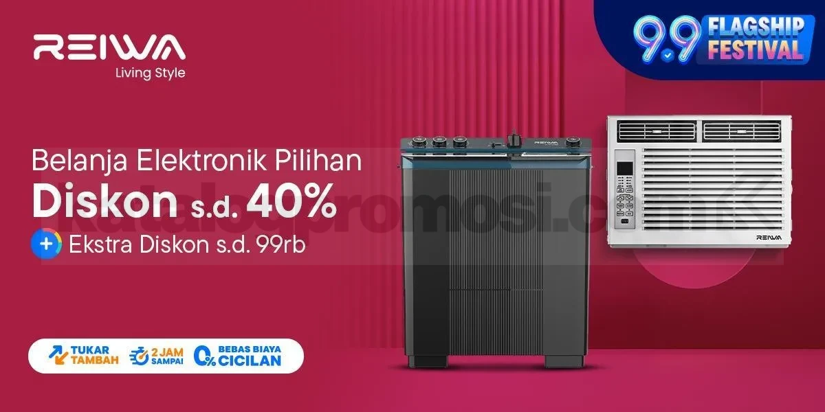 Promo Reiwa di Blibli 9.9 Diskon hingga 40% + Ekstra Potongan 99K 
