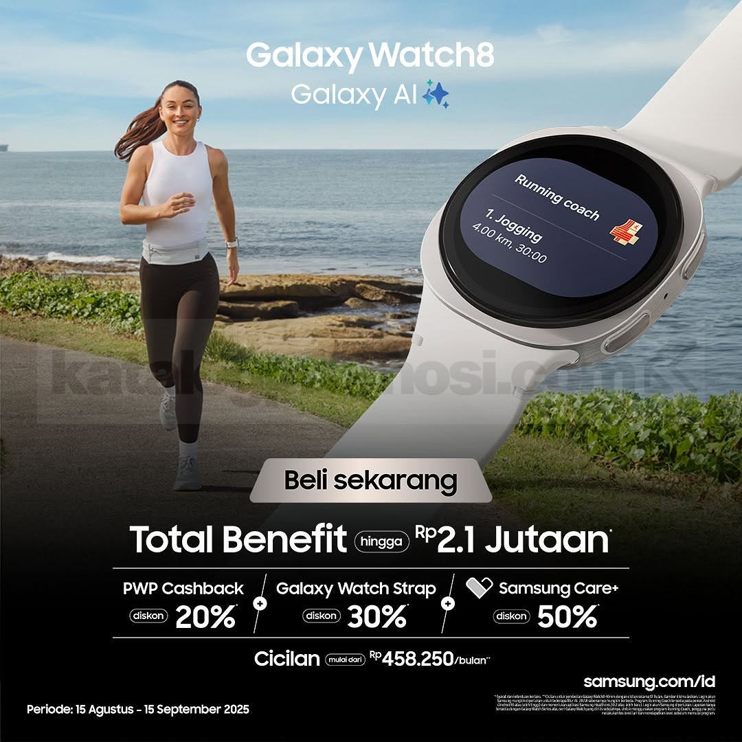 Promo Samsung Galaxy Watch8 Total Benefit hingga 2,1 Jutaan