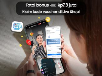 Promo Samsung Live Shop Diskon hingga 7 Juta + Bonus Menarik!