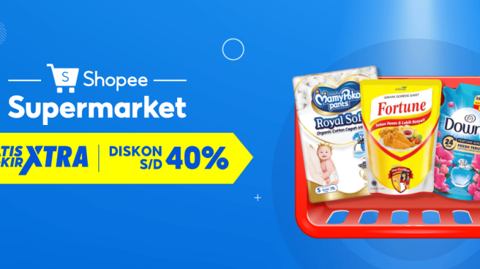 Promo Shopee Supermarket Diskon hingga 40% + Gratis Ongkir Xtra 1
