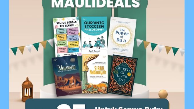 Promo Spesial Maulideals di Gramedia Diskon hingga 25% 1