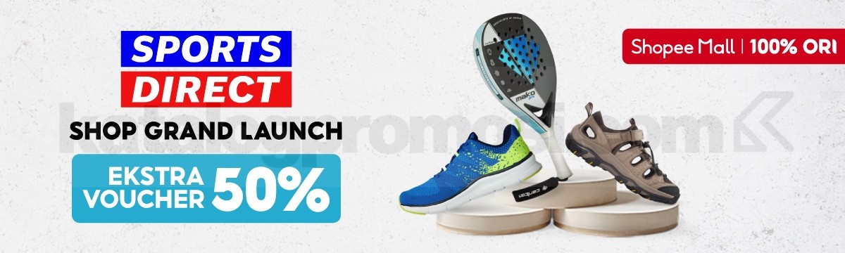 Promo Sports Direct Grand Launch di Shopee Ekstra Voucher 50%
