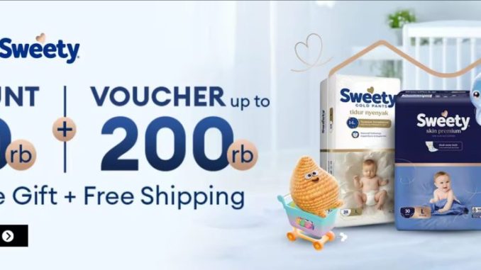 Promo Sweety di Lazada Diskon 170K + Voucher 200K