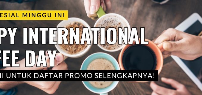 Temukan beragam promo International Coffee Day dan penawaran spesial Promo Hari Kopi Sedunia! Nikmati diskon, cashback, dan berbagai keuntungan menarik untuk merayakan momen spesial pecinta kopi di seluruh Indonesia.