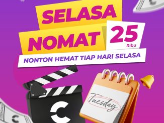 Promo Cinépolis Selasa Nonton Hemat cuma Rp25.000