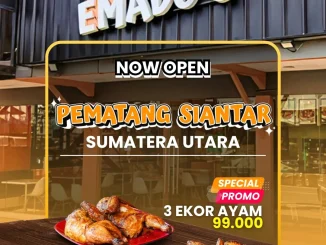Promo Opening Emado's Pematang Siantar, Sumatra Utara Beli 3 Ekor Ayam cuma Rp 99.000*