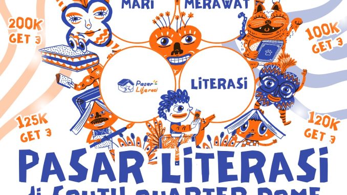 Pasar Literasi di South Quarter Dome Jakarta Selatan 2–18 September 2025 dengan promo buku murah dan bundling