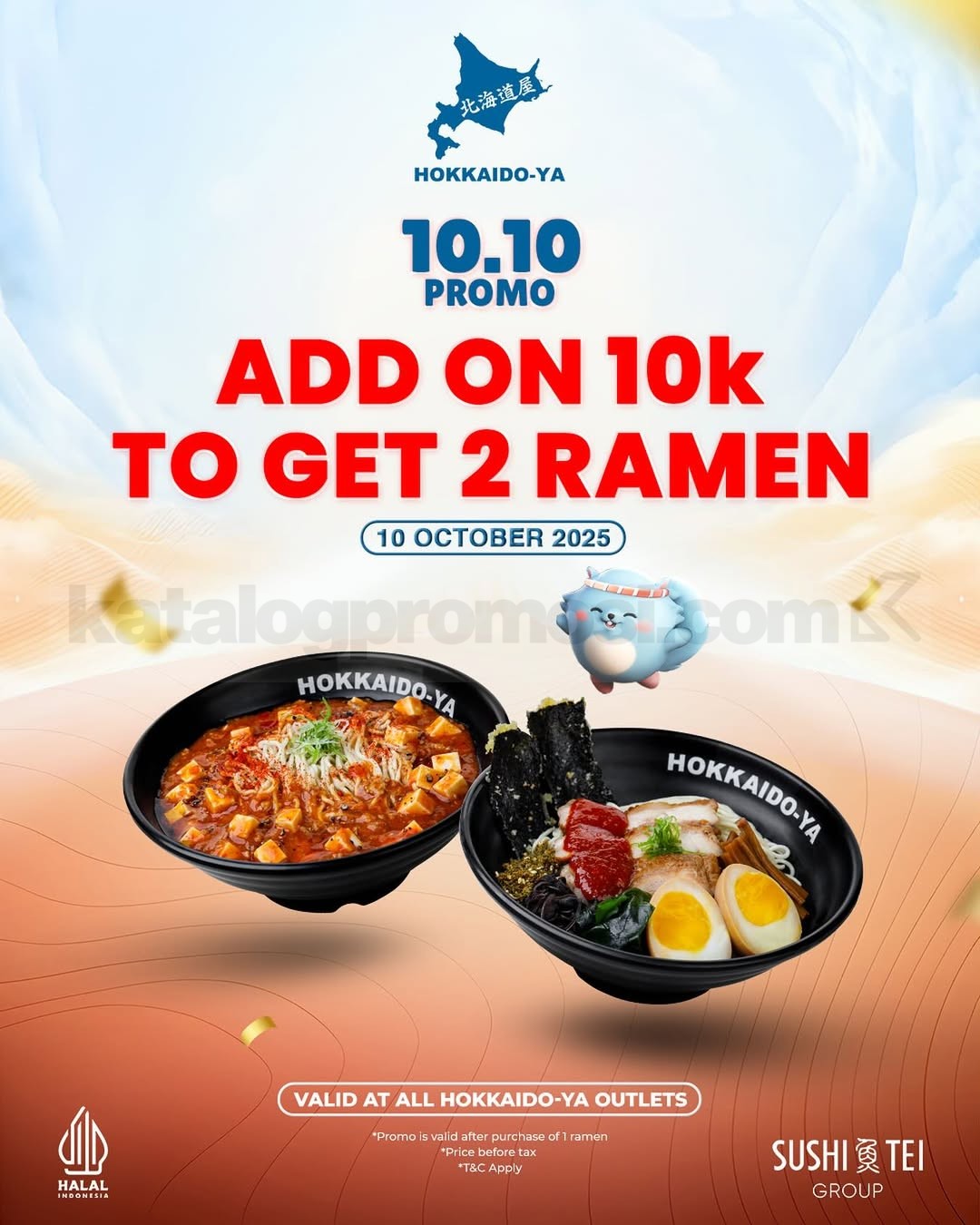 Promo Hokkaido-Ya 10.10 Tambah +Rp10.000 dapat 2 Ramen Promo Hokkaido-Ya 10.10 Tambah +Rp10.000 dapat 2 Ramen