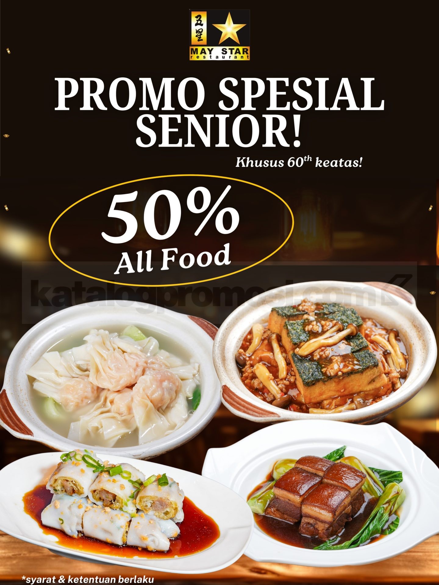 Promo May Star Diskon 50% Untuk Umur 60 Tahun ke atas* Promo May Star Diskon 50% untuk umur 60 tahun ke atas di May Star Mal Artha Gading
