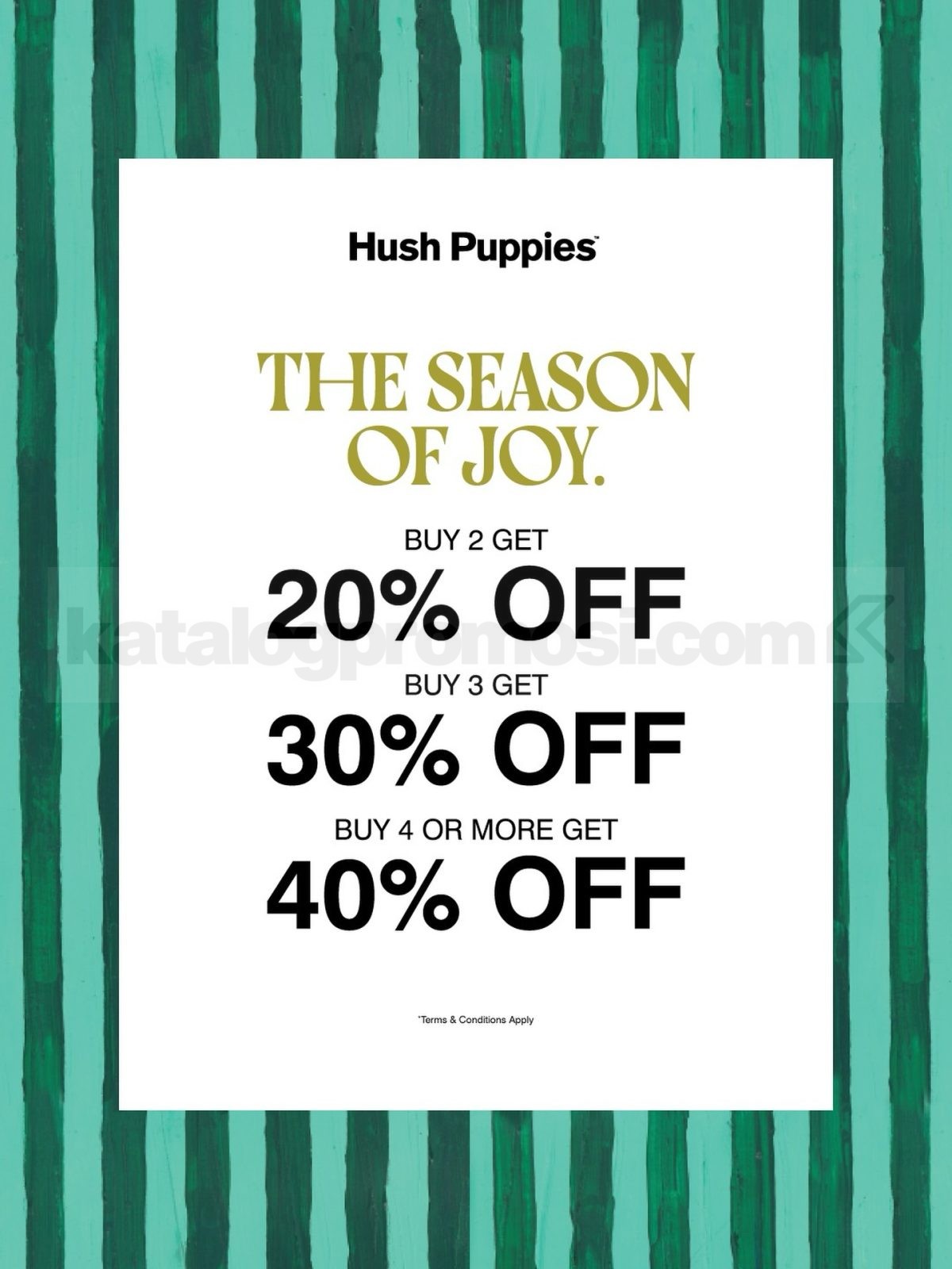 Promo Hush Puppies Season of Joy Diskon Hingga 40%* Promo Hush Puppies Season of Joy Diskon Hingga 40%* 1
