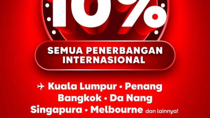 Promo AirAsia Diskon 10% Penerbangan Internasional periode pesan 9 – 15 Maret 2026 perjalanan hingga 18 Juni 2026