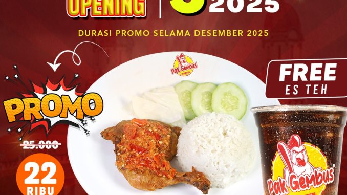 Promo Ayam Gepuk Pak Gembus Grand Opening Semarang Gratis Es Teh harga Rp. 22 ribu berlaku Desember 2025