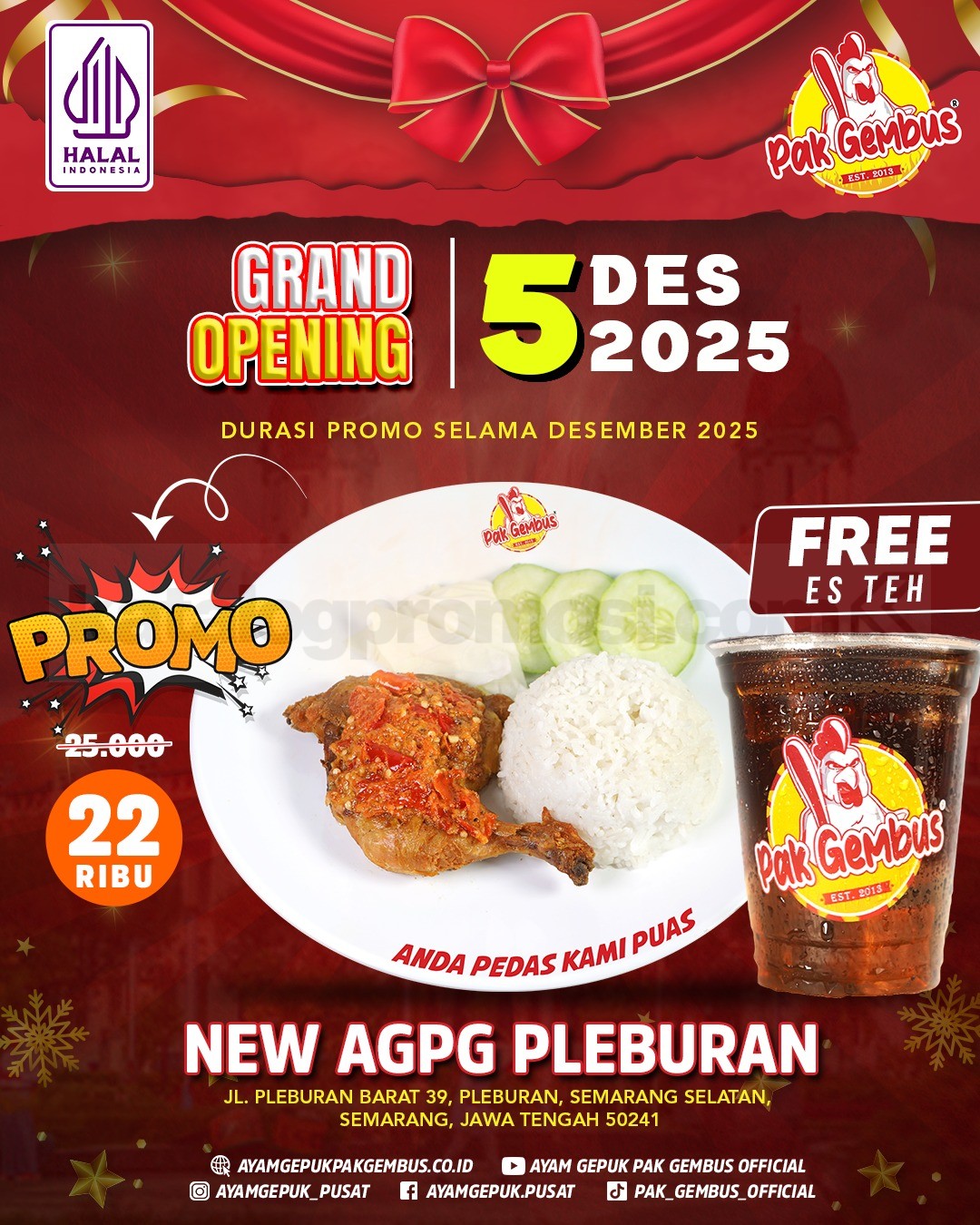 Promo Ayam Gepuk Pak Gembus Grand Opening Semarang Gratis Es Teh Promo Ayam Gepuk Pak Gembus Grand Opening Semarang Gratis Es Teh harga Rp. 22 ribu berlaku Desember 2025