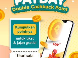 Promo CGV Payday Double Cashback Point 3