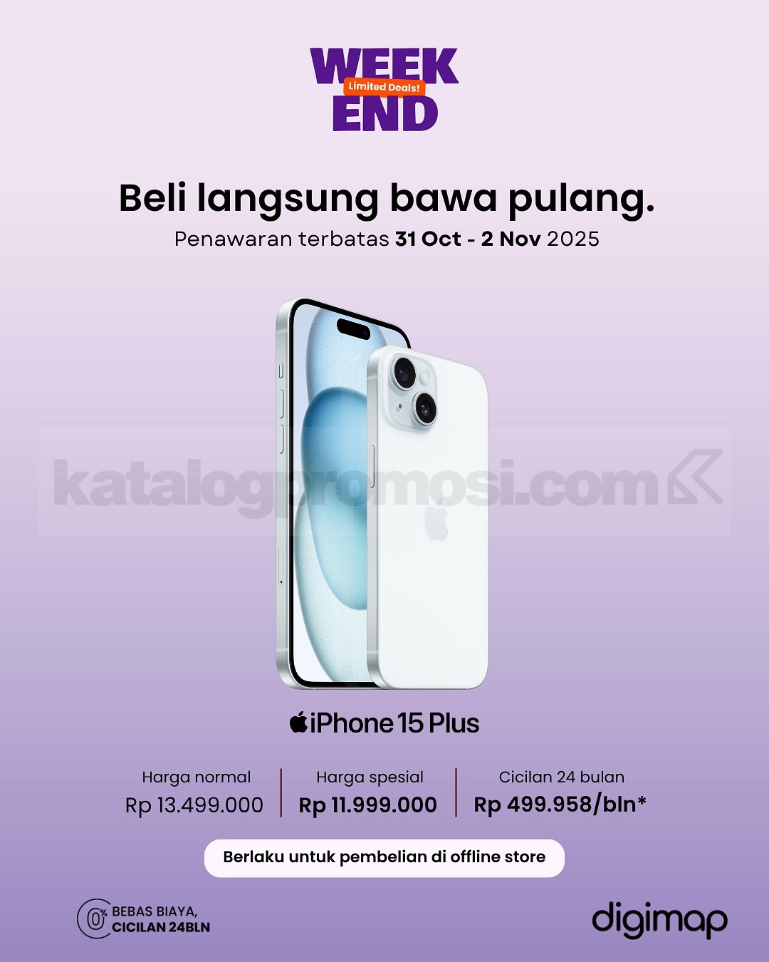 Promo DIGIMAP Weekend Deals Diskon Hingga Rp. 2.000.000 Promo DIGIMAP Weekend Deals Diskon Hingga Rp. 2.000.000 2