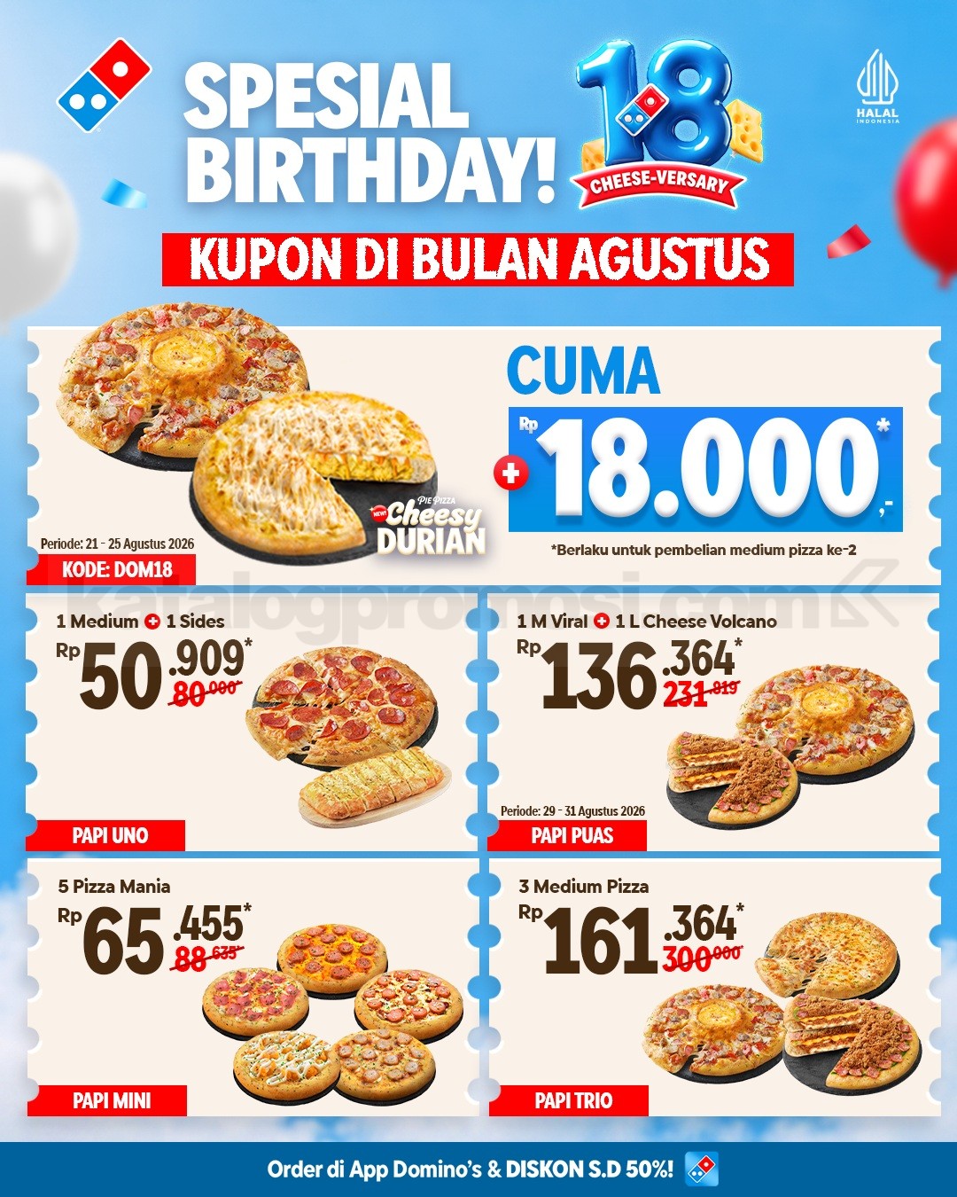 Promo Domino's 18th Cheeseversary Diskon hingga 50% Promo Domino's 18th Cheeseversary Diskon hingga 50% dengan berbagai paket pizza Agustus 2026