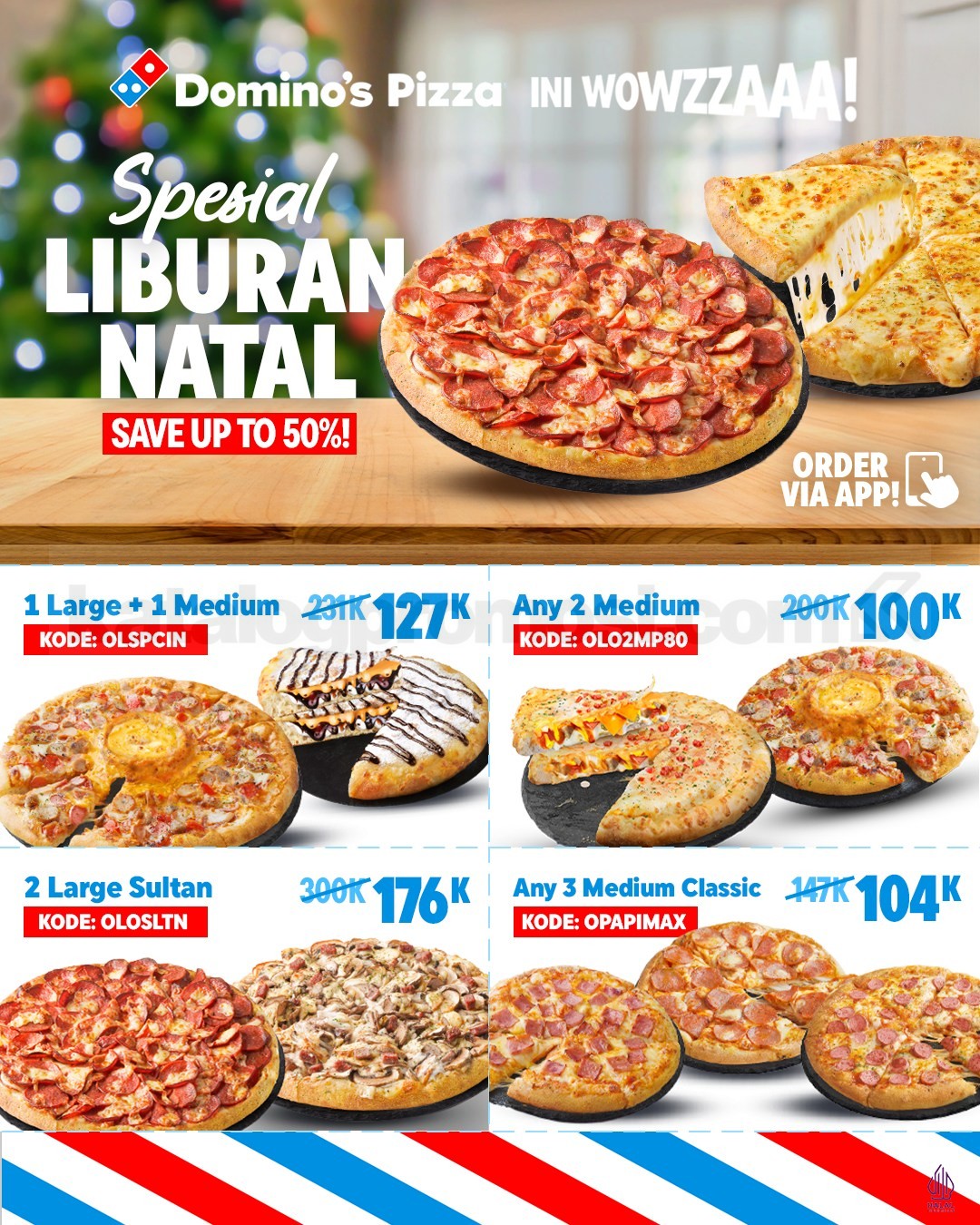 Promo Domino's Pizza Spesial Liburan Natal Diskon hingga 50% Promo Domino's Pizza Spesial Liburan Natal diskon hingga 50% via aplikasi