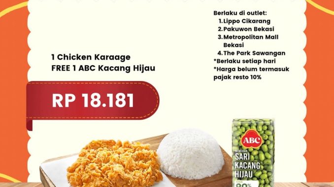 Promo Doner Kebab Beli Chicken Karaage Gratis ABC Kacang Hijau total Rp.18.181 di Bekasi