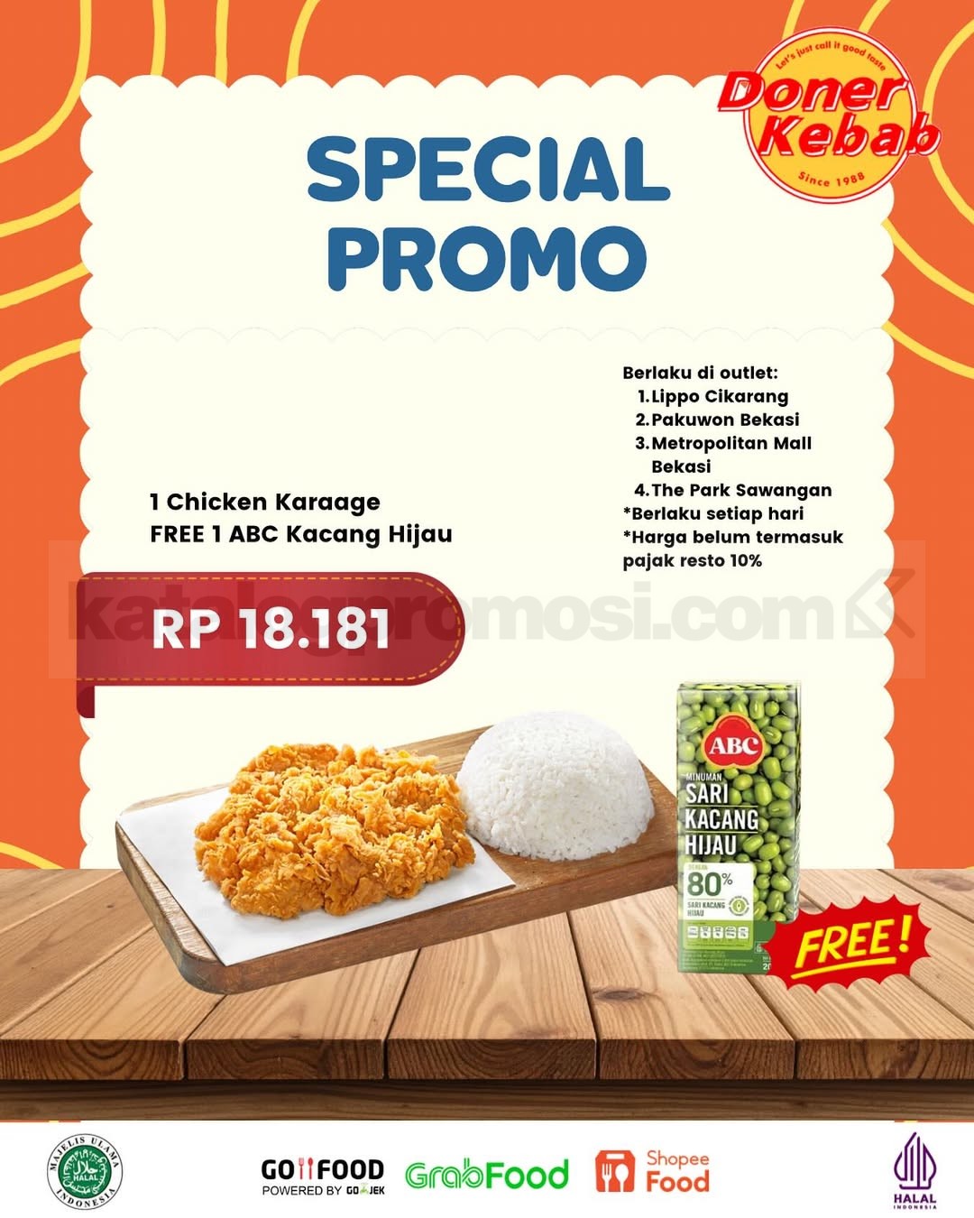 Promo Doner Kebab Beli Chicken Karaage Gratis ABC Kacang Hijau Promo Doner Kebab Beli Chicken Karaage Gratis ABC Kacang Hijau total Rp.18.181 di Bekasi