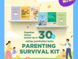 Promo Gramedia Parenting Survival Kit Diskon hingga 30% 1