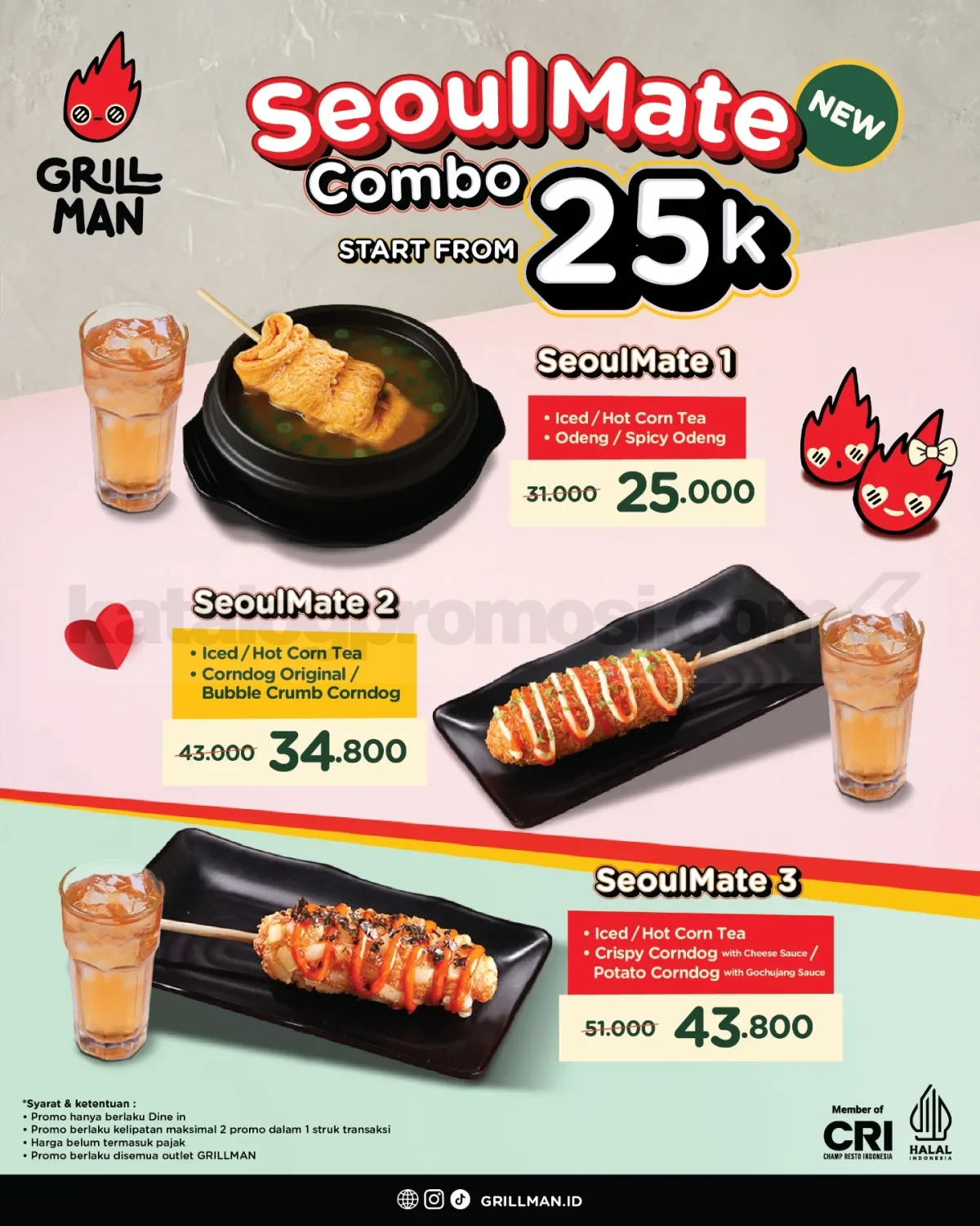 Promo GRILLMAN NEW! SeoulMate Combo Mulai Rp25.000 Promo GRILLMAN NEW SeoulMate Combo mulai Rp25.000 berlaku mulai 8 September 2025 dengan pilihan Odeng dan Corndog