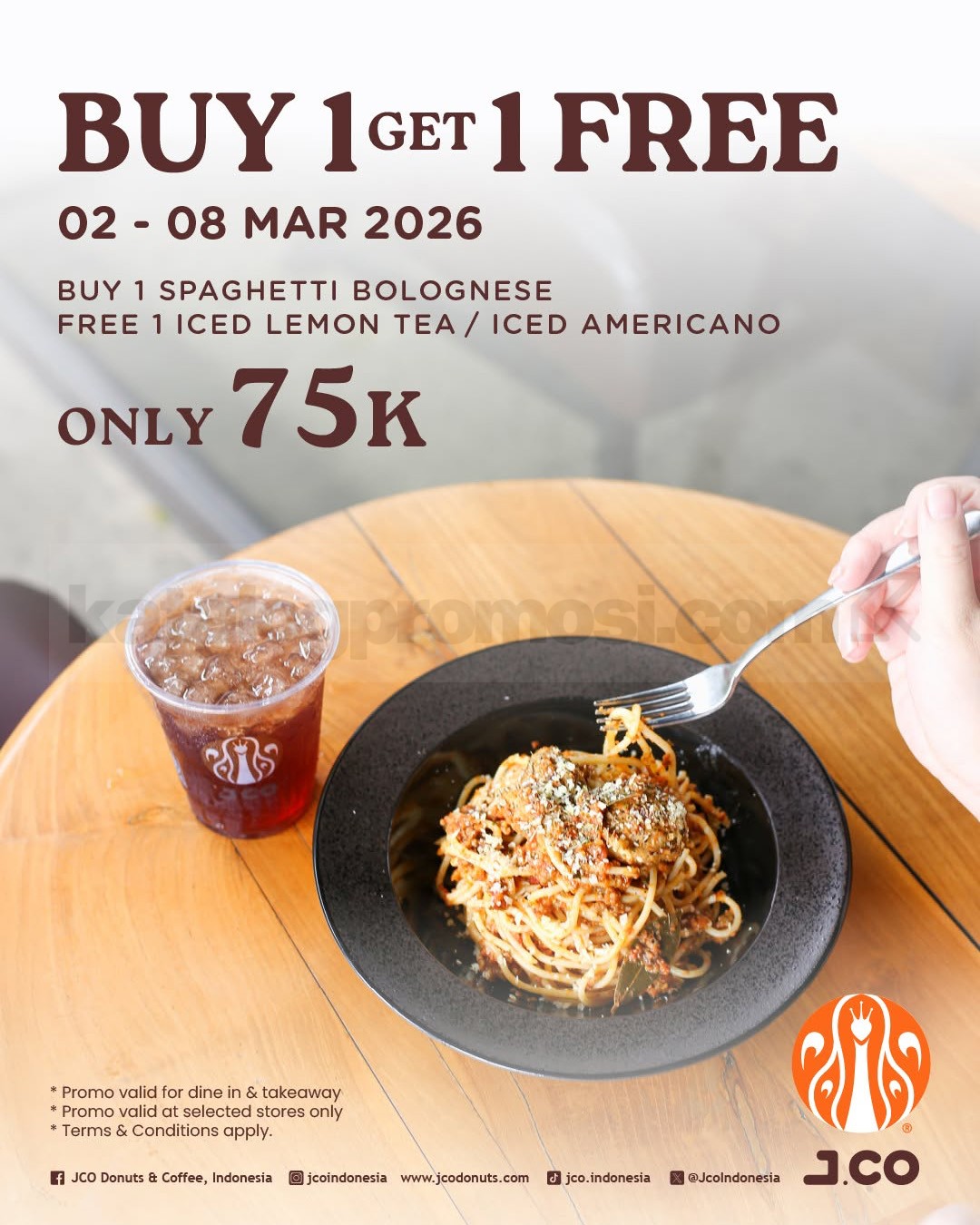Promo JCO Buy 1 Get 1 FREE Promo JCO Buy 1 Get 1 FREE Spaghetti Bolognese