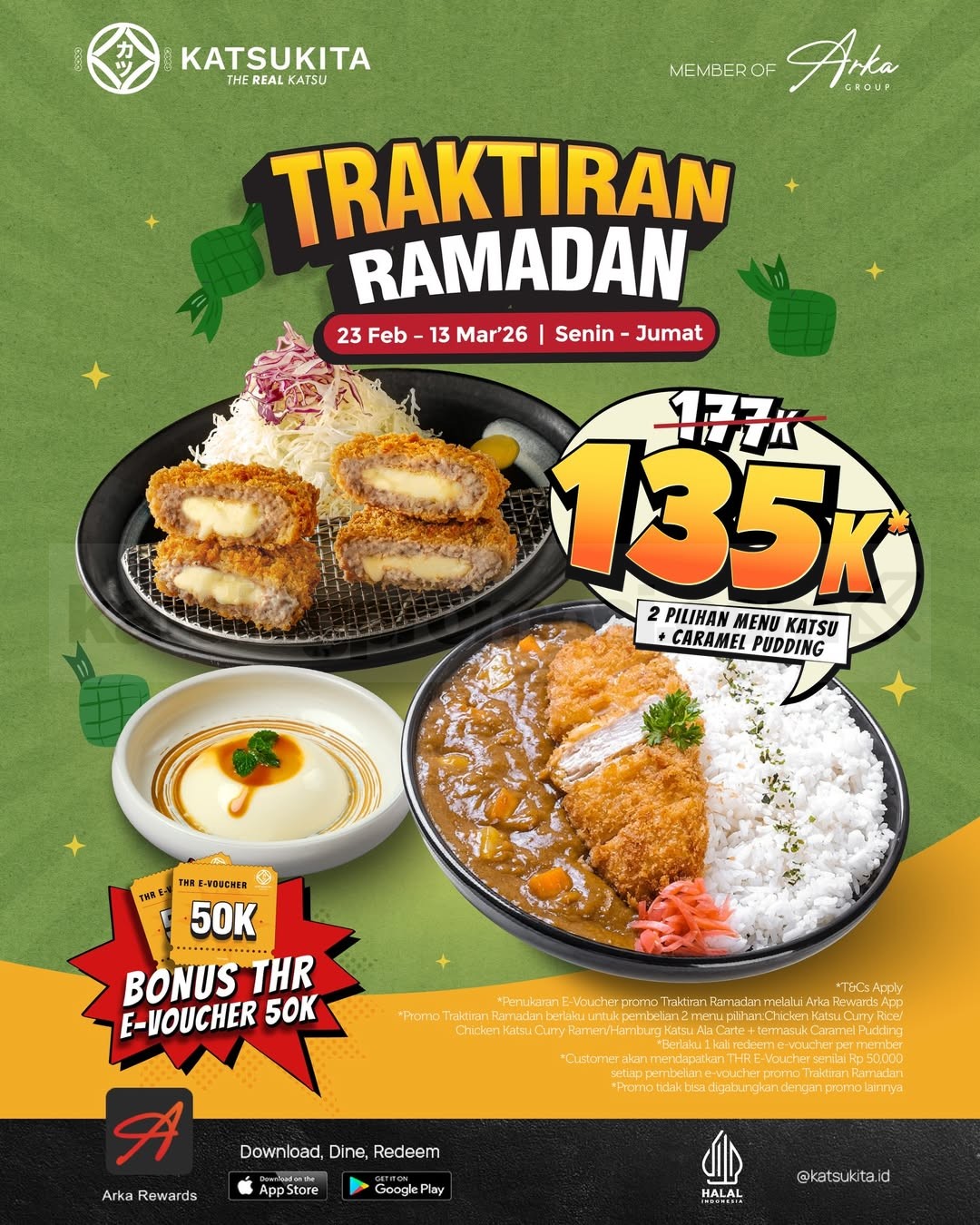 Promo Katsukita Traktiran Ramadan mulai Rp. 135.000 Promo Katsukita Traktiran Ramadan Rp. 135.000 dapat 2 menu katsu dan caramel pudding plus voucher Rp. 50.000