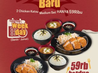 Promo Katsunyaka Semangat Baru 2 Chicken Katsu Rp. 59.000 dine-in Senin Jumat