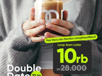 Promo Loopline Coffee 10.10 Double Date Loop Aren Latte Rp. 10.000 berlaku 10 Oktober 2025 di semua store Loopline.
