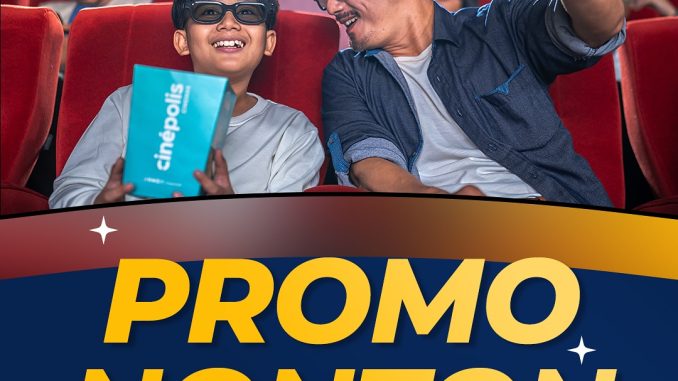 Promo Nonton Hemat CINEPOLIS Minggu Ini 15–21 September 2025 1