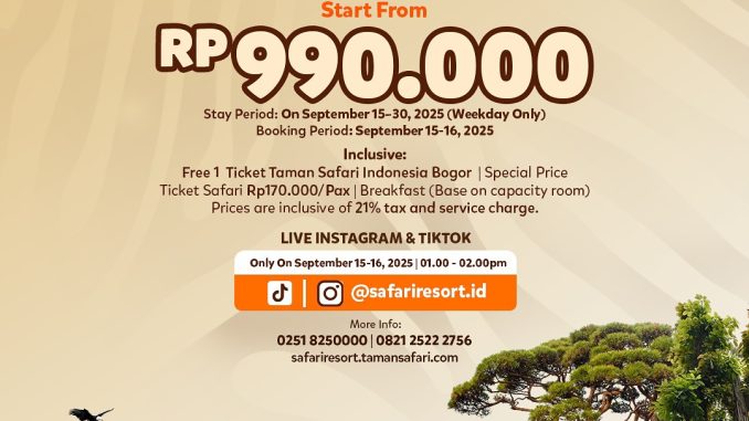 Promo Safari Resort Safari Super Sale mulai Rp990.000 1