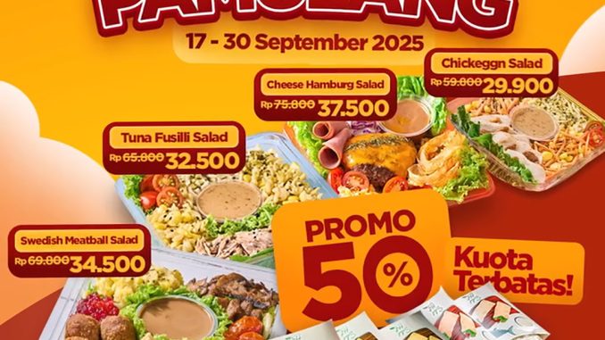 Promo Salad Hut Pamulang diskon 50% grand opening berlaku 17–30 September 2025